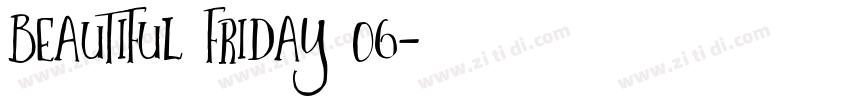 Beautiful Friday 06字体转换